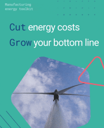 A graphic that says 'cut energy costs, grow your bottom line' to show industrial manufacturing on the road to net zero